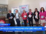 Cajamarca: Indecopi fiscaliza colegios privados para evitar cobros irregulares