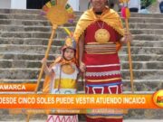 Cajamarca: desde 5 soles puede vestir atuendo incaico