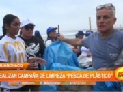 Huanchaco: ciudadanos realizan campaña de limpieza “pesca de plástico”
