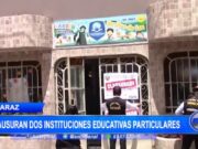 Áncash: clausuran dos instituciones educativas particulares
