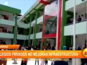 Huaraz: colegios privados no mejorar infraestructura