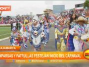 Cajamarca: comparsas y patrullas festejan inicio del carnaval