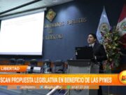 La Libertad: buscan propuesta legislativa en beneficio de las pymes