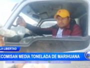 La Libertad: PNP decomisa media tonelada de marihuana