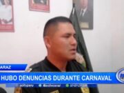 Huaraz: no hubo denuncias durante carnaval