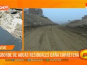 Desborde de aguas residuales daña carretera