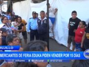 Trujillo: comerciantes de feria Eduka piden vender por 15 días