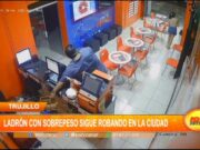 Trujillo: ladrón con sobrepeso sigue robando en la ciudad