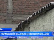 Piura: tres provincias serán declaradas en emergencia por lluvias