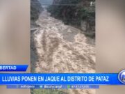 La Libertad: lluvias ponen en jaque al distrito de Pataz