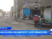 Trujillo: vecinos piden más seguridad para Mampuesto y cuatro urbanizaciones