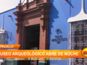 Trujillo: museo arqueológico abre de noche