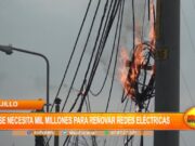 Trujillo: se necesita mil millones para renovar redes eléctricas