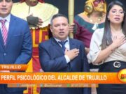 Psicóloga opina sobre comportamiento del alcalde de Trujillo