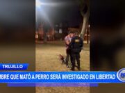 Trujillo: hombre que mató a perro será investigado en libertad