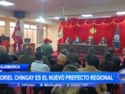 Cajamarca: Noriel Chingay es en nuevo prefecto regional