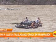 La Libertad: captan a sujetos trasladando droga en río Marañón