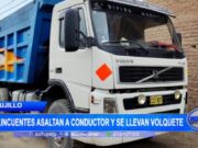 Trujillo: delincuentes asaltan a conductor y se llevan volquete
