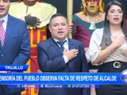 Trujillo: Defensoría del Pueblo observa falta de respeto de alcalde