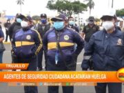 Trujillo: agentes de Seguridad Ciudadana acatarán huelga