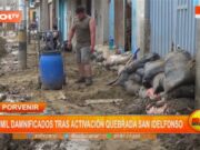 El Porvenir: 20 mil damnificados tras activación quebrada San Idelfonso