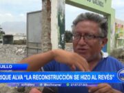 Enrique Alva: “la reconstrucción se hizo al revés”