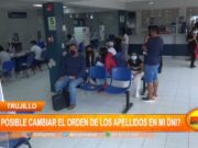 Trujillo: ¿es posible cambiar el orden de los apellidos en mi DNI?