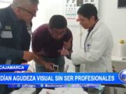 Cajamarca: medían agudeza visual sin ser profesionales