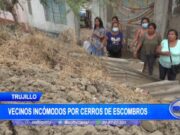 Trujillo: vecinos incómodos por cerros de escombros
