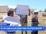 Chiclayo: más de 200 familias afectadas tras colapsar desagüe