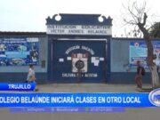 Trujillo: colegio Belaúnde iniciará clases en otro local