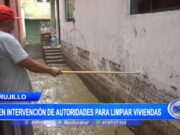Trujillo: damnificados piden intervención de autoridades para limpiar viviendas