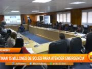 Áncash: destinan 15 millones de soles para atender emergencia