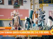 Áncash: lanzan semana santa huaracina del 2 al 9 de abril