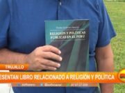 Trujillo: autor presenta libro relacionado a religión y política