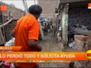 Trujillo: lo perdió todo y solicita ayuda