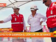 La Libertad: proyecto en quebrada El León con 13% de avance