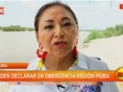 Piura: congresista pide al gobierno declarar en emergencia a toda la región Piura