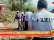 Chiclayo: hallan cuerpo de policía luego de ser arrastrada por aguas de badén