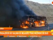 Piura: 57 pasajeros se salvan de milagro tras incendio de bus