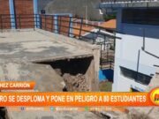 Sánchez Carrión: muro se desploma y pone en peligro a 80 estudiantes