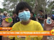 Trujillo: resaltan cultura Chimú en programa museos abiertos