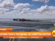 Piura: proponen puente provisional en carretera Bayóvar