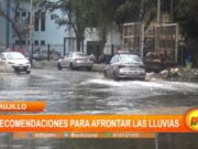 Trujillo: recomendaciones para afrontar las lluvias