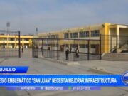 Trujillo: colegio emblemático «San Juan» necesita mejorar infraestructura