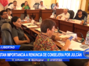 La Libertad: restan importancia a renuncia de consejera por Julcán