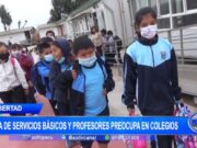 Trujillo: falta de servicios básicos y profesores preocupa en colegios