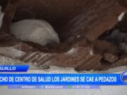 Trujillo: techo de centro de salud Los Jardines se cae a pedazos