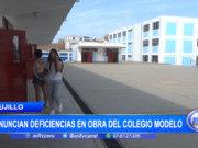 Trujillo: denuncian deficiencias en obra del colegio Modelo