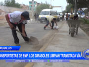 Trujillo: transportistas de Emp. Los Girasoles limpian transitada vía